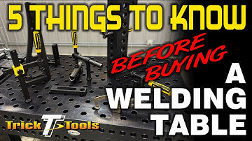 5 Things To Know Before Buying a Welding Table - Trick-tools.com