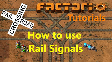 Factorio Tutorials: How to Use Rail Signals