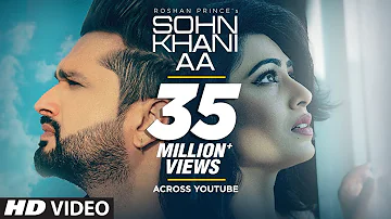 Sohn Khani Aa: Roshan Prince (Full Song) Jaggi Singh | Maninder Kailey | Latest Punjabi Songs 2019