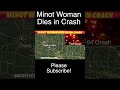 Minot Woman Dies In Minnesota Crash Minot Woman Dies In Minnesota Crash