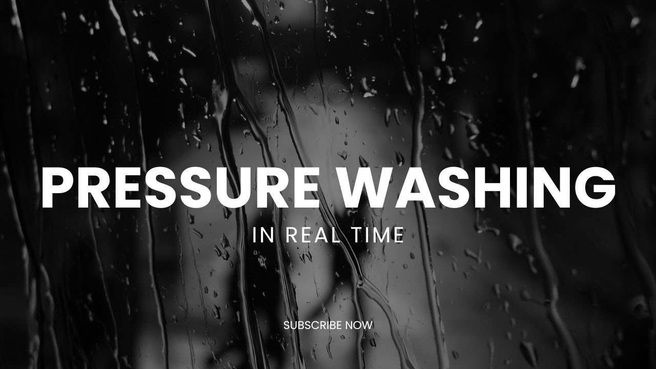 Pressure Washing In Real Time