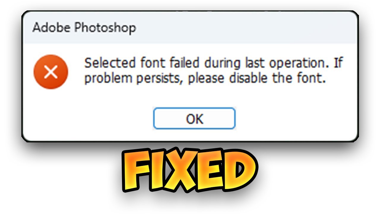 solved-photoshop-selected-font-failed-during-last-operation-easy