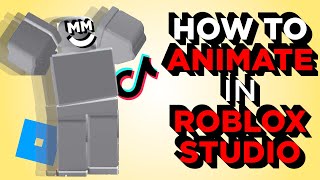 Download Roblox Studio Animation Tutorial 2020 How To Animate Tiktok Dance Animations Renegade - roblox studio tutorials 2020