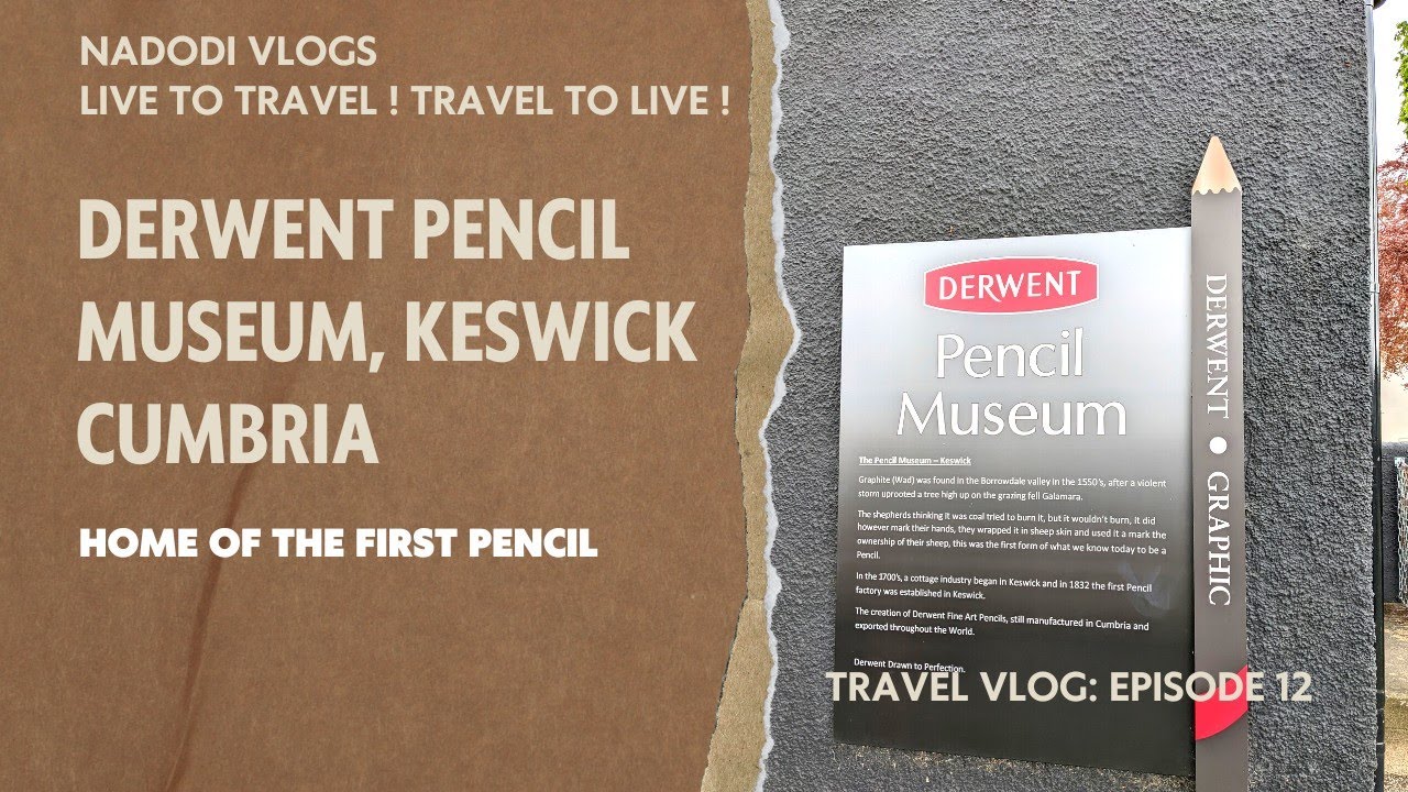 ✏️A trip to explore & learn- Derwent Pencil Museum, Keswick, Cumbria 