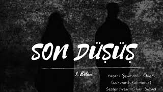 SON DÜŞÜŞ & İBRETLİK BİR HAYAT HİKAYESİ