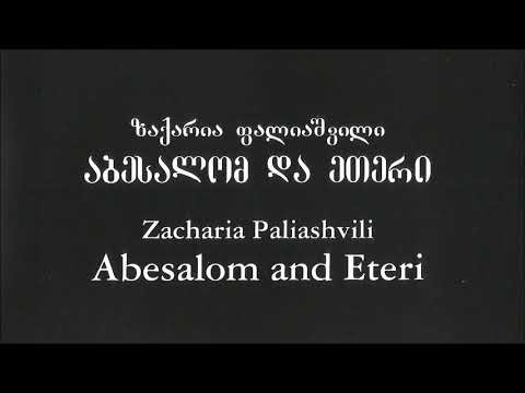 Zacharia Paliashvili – Abesalom And Eteri (Full Opera on 2CDs) [1971]