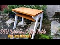 Diy wooden coffee table  meja tamu minimalis  meja kayu   woodworking  nina taristiana