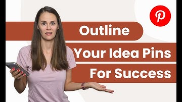 How to Outline Your Pinterest Idea Pins for MORE Views & Engagement