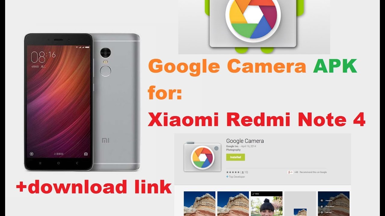 Google Camera APK FOR Xiaomi Redmi Note 4