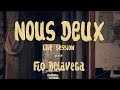 Flo Delavega - Nous deux (Session Live)