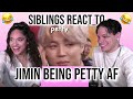 Siblings react to BTS' Jimin being petty/sassy af 😎💜✨| REACTION