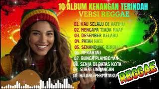 10 Lagu Kenangan Terindah Versi Reggae 🎶 | Enak Buat Santai & Teman Kerja – Full Album 2025