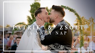 PATRIK ÉS ZSOLTI - A NAGY NAP | Hungarian gay wedding