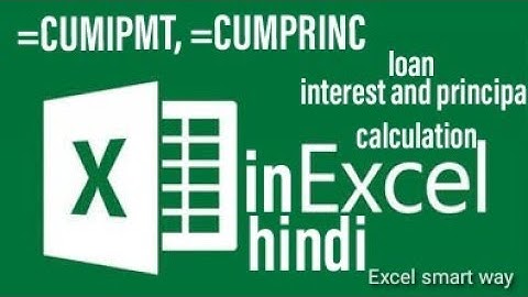 CUMIPMT FUNCTION and CUMPRINC FUNCTION in excel. calculation for interest and principal