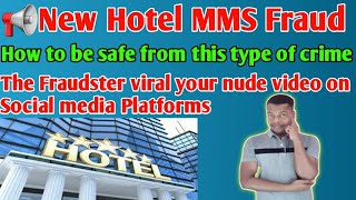 New Hotel Mms Fraud How To Find Hidden Camera How To Be Safe Your Self Must Watch