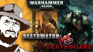 Мультшоу Репорт Warhammer 40000 DeathWatch VS Death Guard