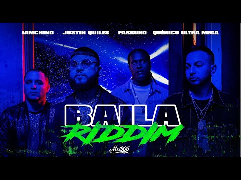 IAmChino ft. Justin Quiles & Farruko - Baila Riddim