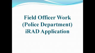 iRAD APP - Field Officer work (Police Station) screenshot 2