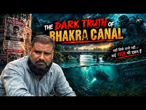 भाखड़ा नहर का वो सच, जिसे कोई नहीं जानता || Ashu Malik Gotakhor