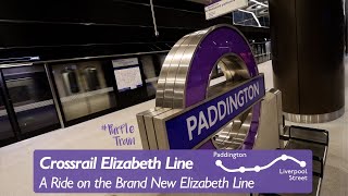 I Rode the Brand New Elizabeth Line