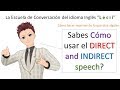 Tips gramaticales: DIRECT and INDIRECT SPEECH - REPORTES DIRECTOS e INDIRECTOS - Lecii