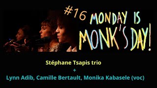 Blue Monk - Camille Bertault, Lynn Adib, Monika Kabasele