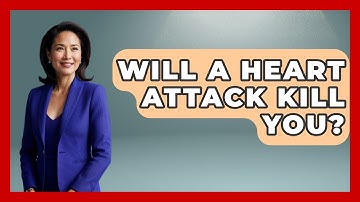 Will A Heart Attack Kill You? - Cardiology Community
