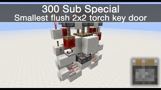 [300 subs] Smallest flush 2x2 torch key door