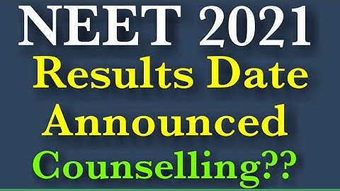 NEET 2021 Result Tentative Dates announced