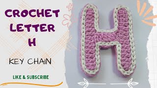 How to Crochet the Letter H || Crochet Keychain