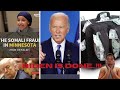 EX-President Biden Implicated in MINNESOTA FRAUD!!