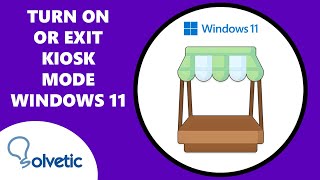 how to exit kiosk mode windows 11 🚫 how to turn on kiosk mode windows 11 ✅