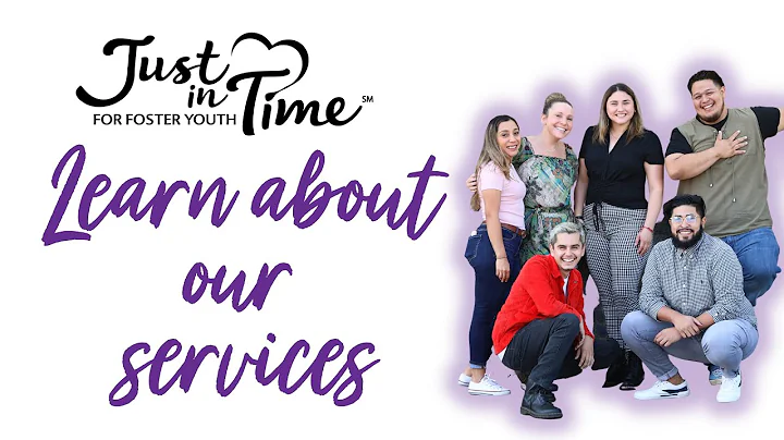 Just in Times For Foster Youth | Our Services