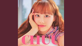 Vignette de la vidéo "CHUU - ONE AND A HALF (일과 이분의 일)"