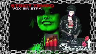 Vox Sinistra - Strict Tempo 03.04.2021 (EBM, Acid, Industrial Techno, Dark Electro DJ Set)