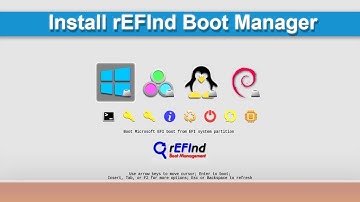 How to Install and Uninstall rEFInd Boot Manager in Windows