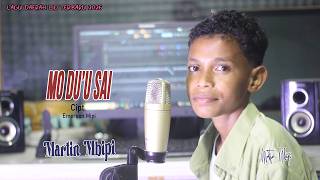 MO DUU SAI // MARTIN MBIPI // LAGU GALAU DAERAH LIO //