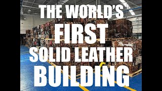 480,000 Lbs Of Recycled Leather, 29,250 Cows Baled To Build With. How We Did It