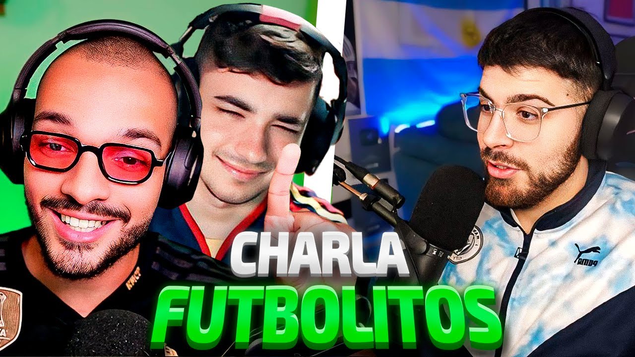 CHARLA FUTBOLERA: PARTIDAZO DE YOUTUBERS, EL CLÁSICO Y APUESTAS PICANTES ft. @losfutbolitos