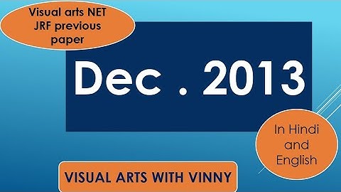 Ugc net visual arts solved Paper Dec 2013