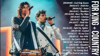 Best Songs of FOR KING & COUNTRY 2022 Playlist 🙏 Praise The Lord With Christian Songs 2022