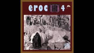 Video thumbnail of "Eroc – Wer Rettet Die Welt / 1983-1986"