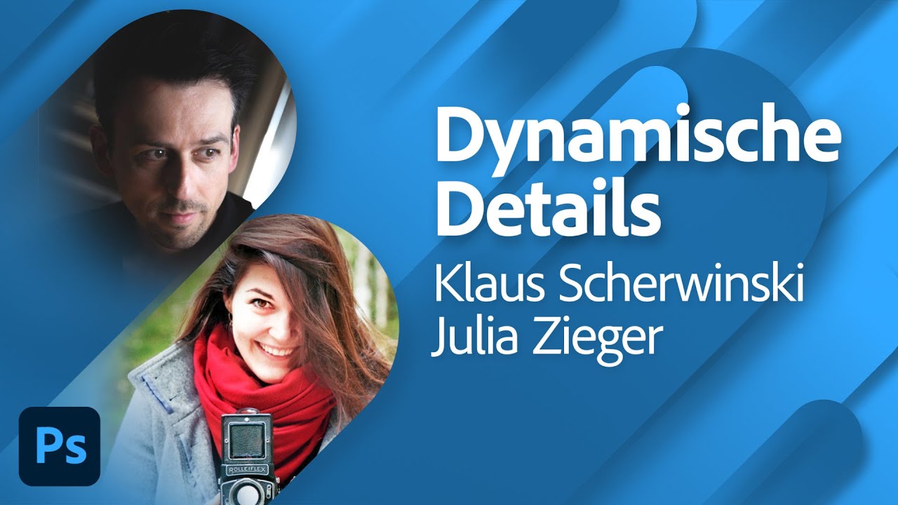 Dynamische Details mit Klaus Scherwinski und Julia Zieger | Adobe Live