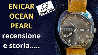 ENICAR OCEAN PEARL      recensione e storia