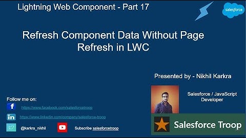 Refresh Component Data Without Page Refresh in LWC | | Lightning Web Component PART 17