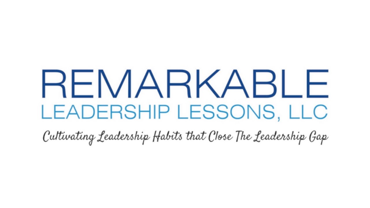 Remarkable Leadership Lessons, LLC Introduction YouTube