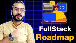 خارطة تعلم تطوير الويب المتكامل | Fullstack Developer Roadmap 2025