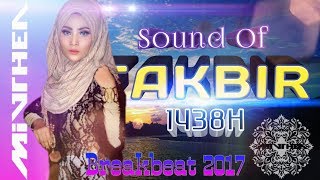 TAKBIRAN 2017 ( NEW BREAKBEAT 2017 )