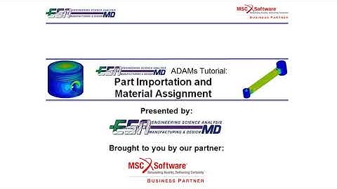 MSC ADAMS -  Tutorial 01 CAD solid model geometry import to ADAMS and ADAMS model preparation.