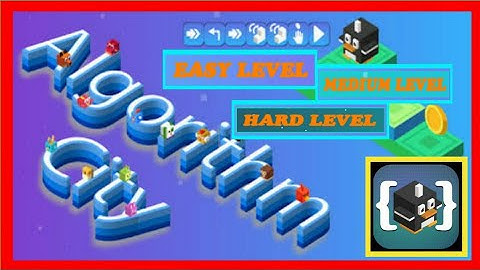 Algorithm City - (Training) Easy, Medium And Hard_ALL Levels (1-51)